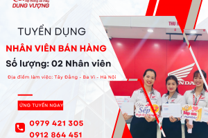 THÔNG BÁO TUYỂN DỤNG NHÂN VIÊN BÁN HÀNG TẠI BA VÌ
